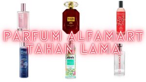 5 Parfum Minimarket Yang Wanginya Tahan Lama Di Cuaca Panas